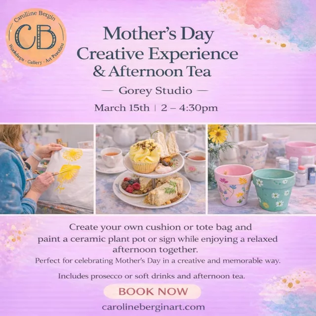 Mothers Day Creative Experience & Afternoon Tea  March 15th Time 2-4.30