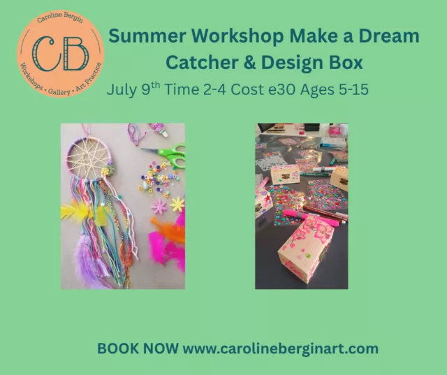 Summer Workshop Make a Dream Catcher & Decorate a Box July 9th Time 2-4